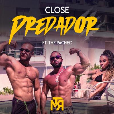 Predador By Rapper Close, The Pachec's cover