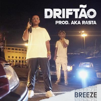 Driftão By Denov, Breeze's cover