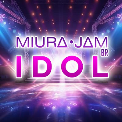 Idol (Oshi no Ko) By Miura Jam BR's cover