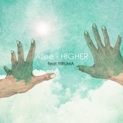 Higher (Feat. 이루마) By Yiruma, AILEE's cover
