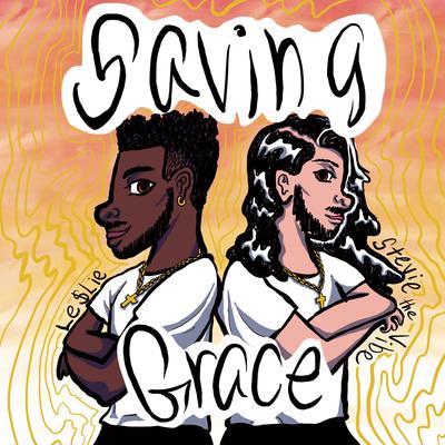 Saving Grace By Le$lie, Stevie the Vibe's cover