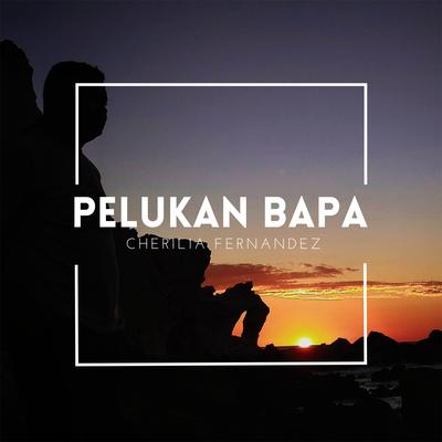 Pelukan Bapa's cover