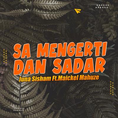 Sa Mengerti Dan Sadar's cover