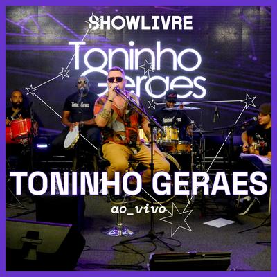 Toninho Geraes no Estúdio Showlivre  (Ao Vivo)'s cover
