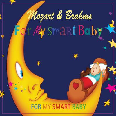 Mozart & Brahms for My Smart Baby's cover