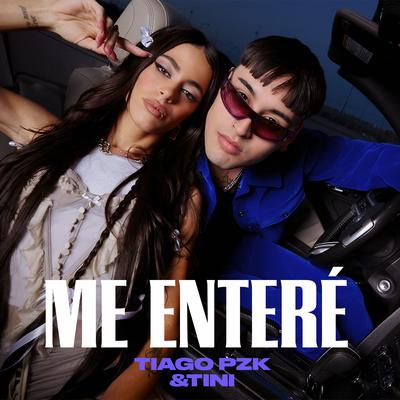 Me Enteré By Tiago PZK, TINI's cover