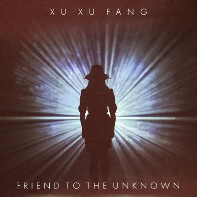 Friend to the Unknown's cover