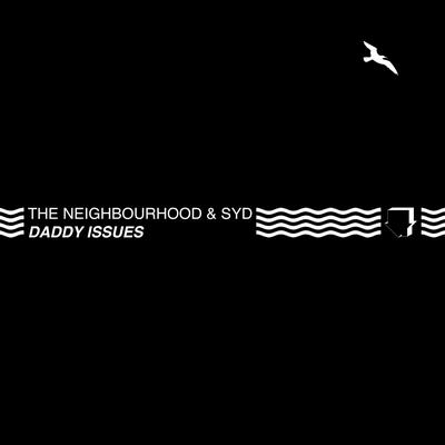 Daddy Issues (Remix) By The Neighbourhood, Syd's cover