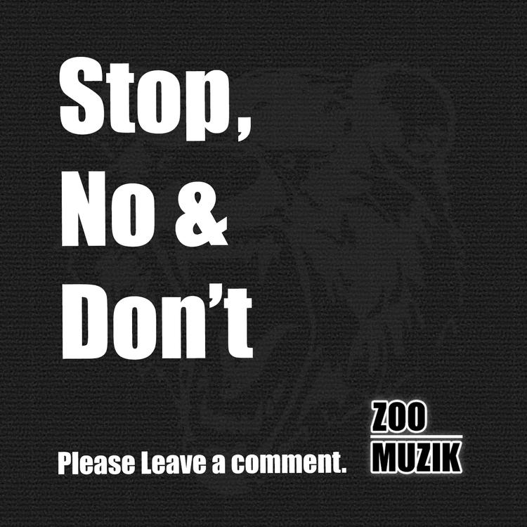 Stop, No & Don't's avatar image