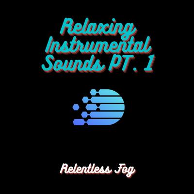 Sounds of Relaxing Instruments PT. 1's cover