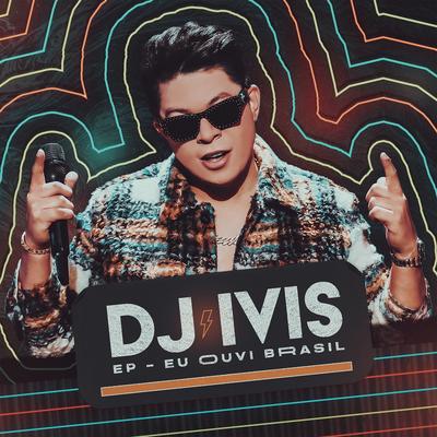 Atende Aí By DJ Ivis's cover