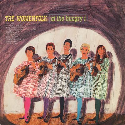 The Womenfolk Vol. 4: (1965) the Womenfolk at the Hungry I's cover