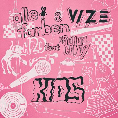 KIDS By Alle Farben, VIZE, Graham Candy's cover