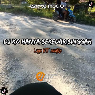 DJ Ko Hanya Sekedar Singgah's cover