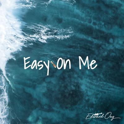 Easy On Me (Acoustic Instrumental) By Edward Ong's cover