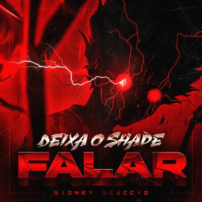 Deixa o Shape Falar By Sidney Scaccio's cover