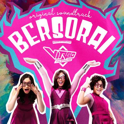 Bersorai (From "Virgo & The Sparkling's") By Adhisty Zara's cover