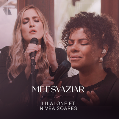 Me Esvaziar (Ao Vivo) By Lu Alone, Nívea Soares's cover