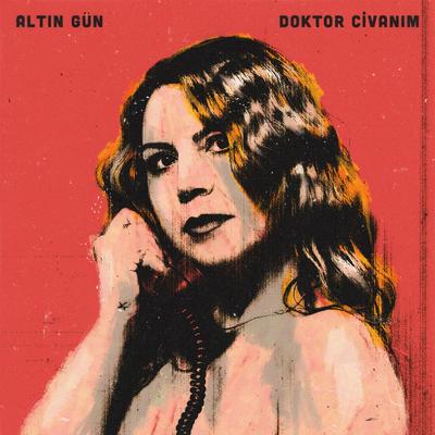 Doktor Civanim By Altin Gün's cover