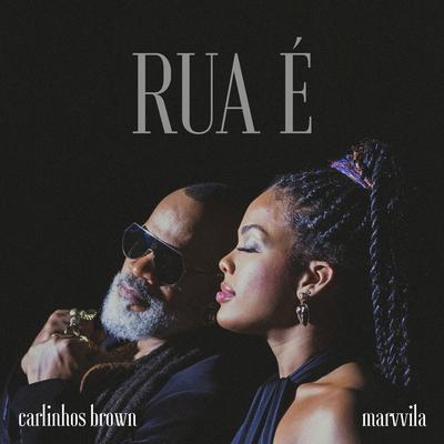 Rua É By Carlinhos Brown, Marvvila's cover