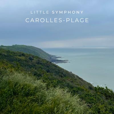 Carolles-Plage By Little Symphony's cover