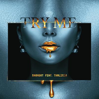 Try Me By Dashdot, Thalicia's cover