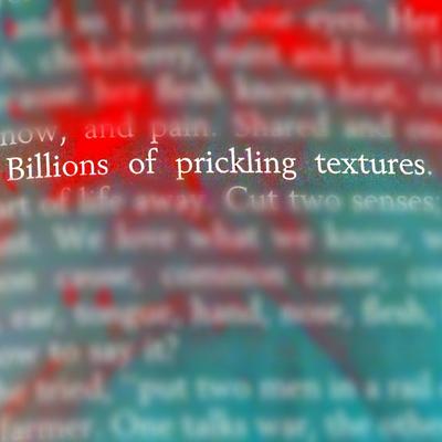 Billions of prickling textures.'s cover