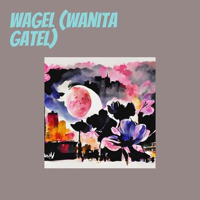 Wagel (Wanita Gatel)'s cover