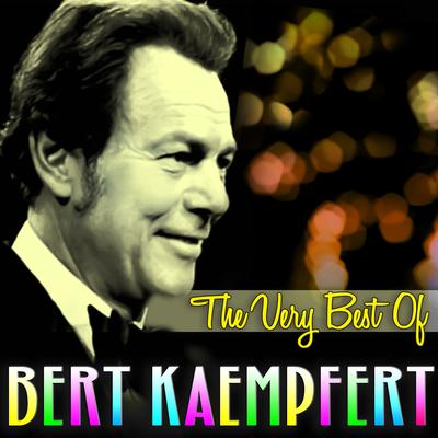 Now and Forever By Bert Kaempfert's cover