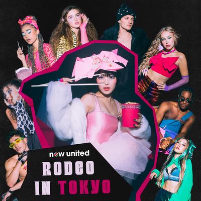 Rodeo in Tokyo By Now United's cover