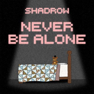 Never Be Alone's cover