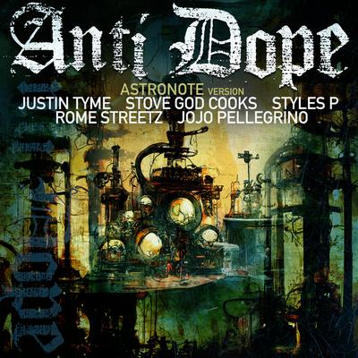 Anti Dope (Astronote Version)'s cover