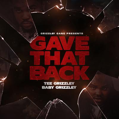 Gave That Back (feat. Baby Grizzley)'s cover