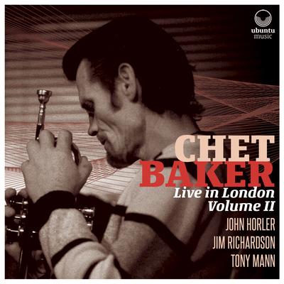 My Ideal (Live) By Chet Baker, John Horler, Jim Richardson, Tony Mann's cover
