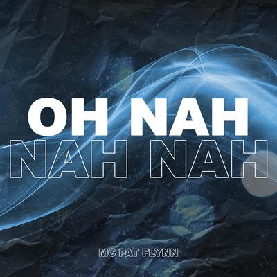 Oh Nah Nah Nah's cover