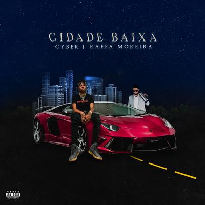 Cidade Baixa By Cyber, BC Raff's cover