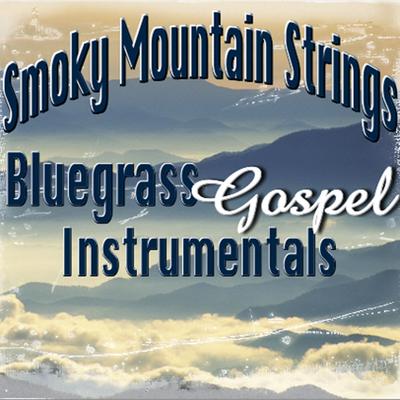 At The Cross By Smoky Mountain Strings's cover