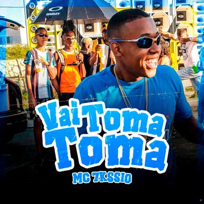 Vai Toma Toma By MC 7Kssio's cover