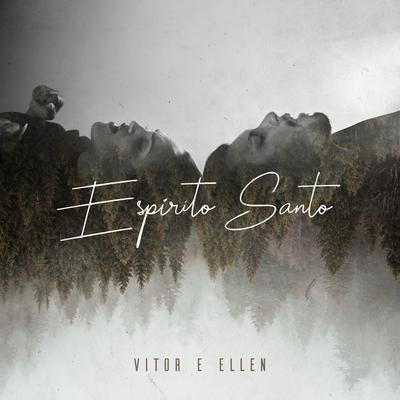 Espírito Santo By Vitor e Ellen's cover