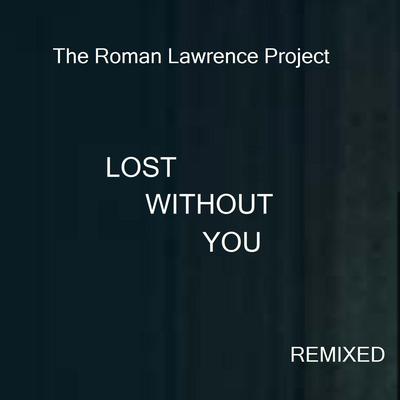 Lost Without You (Remix)'s cover