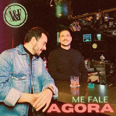 Me Fale Agora By Neto & Felipe, NETO E FELIPE's cover