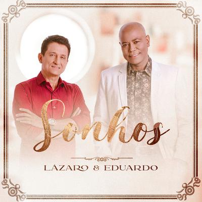 Sacrifício e Adoração By Lázaro e Eduardo's cover