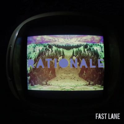 Fast Lane By Rationale's cover