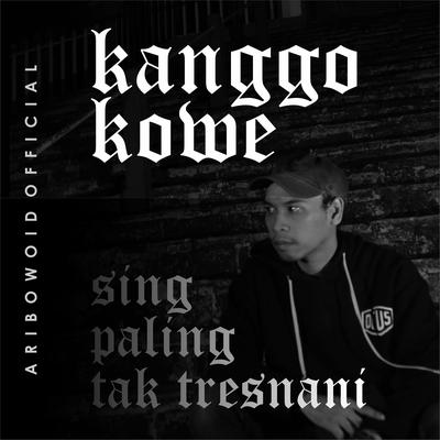 Kanggo Kowe Sing Paling Tak Tresnani's cover