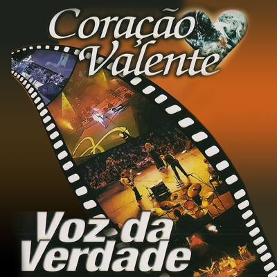 Coração valente (Ao Vivo) By Voz da Verdade's cover