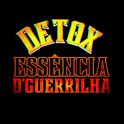 Detox By Essência D'Guerrilha, D'Brizze 8.13's cover