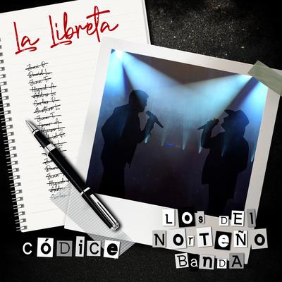 La Libreta By Códice, Los Del Norteño Banda's cover