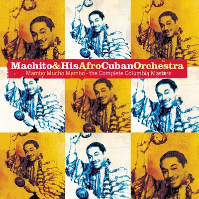 Mambo Mucho Mambo By Machito & His Afro-Cuban Orchestra's cover