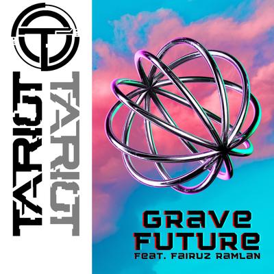 Grave Future By Tariot, Fairuz Ramlan's cover