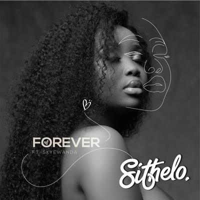 Forever By Sithelo, Skyewanda's cover
